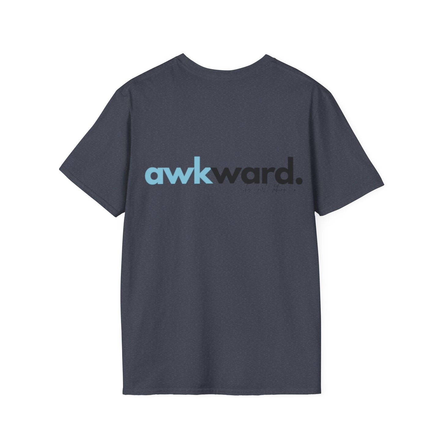 Awkward Unisex Softstyle T-Shirt- Logo Back