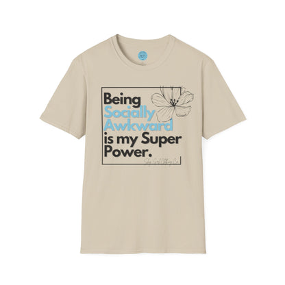 Being Socially Awkward is my Super Power Unisex Softstyle T-Shirt- Boxed Floral