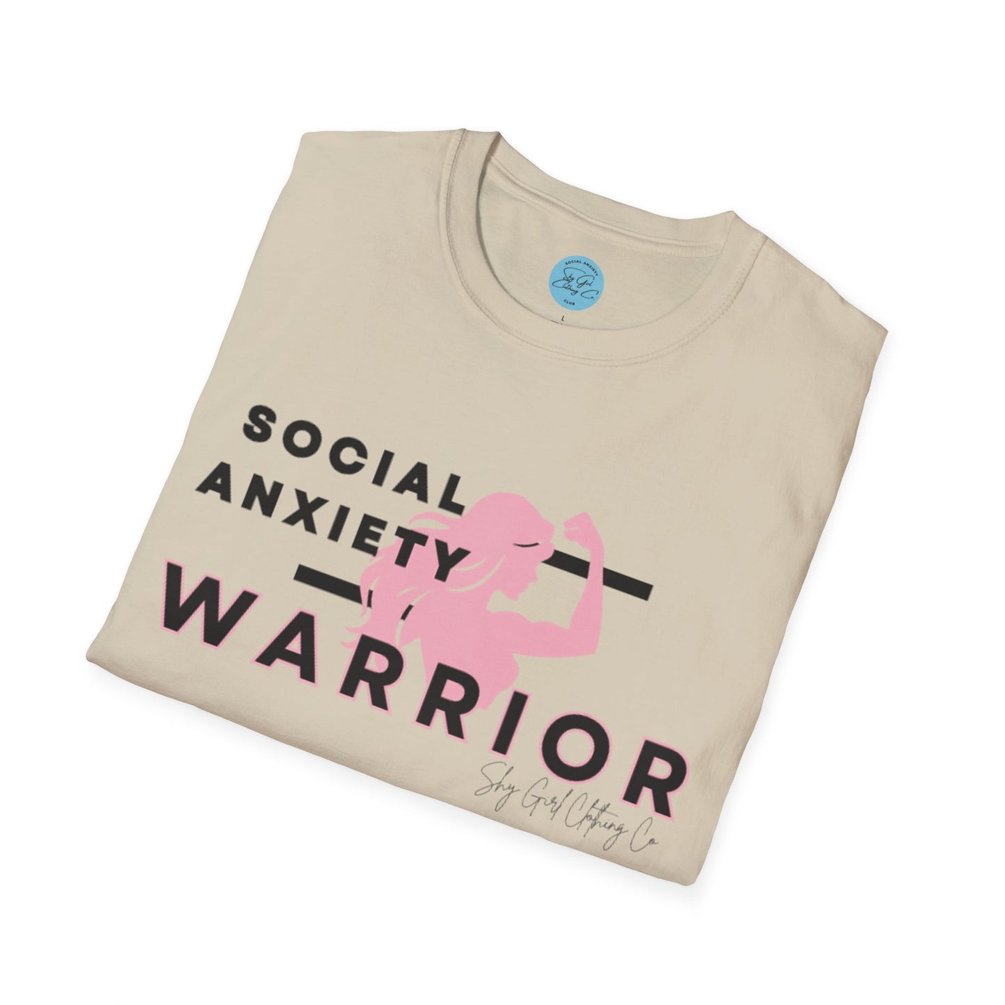 Social Anxiety Warrior Unisex Softstyle T-Shirt- Standard Girl Power