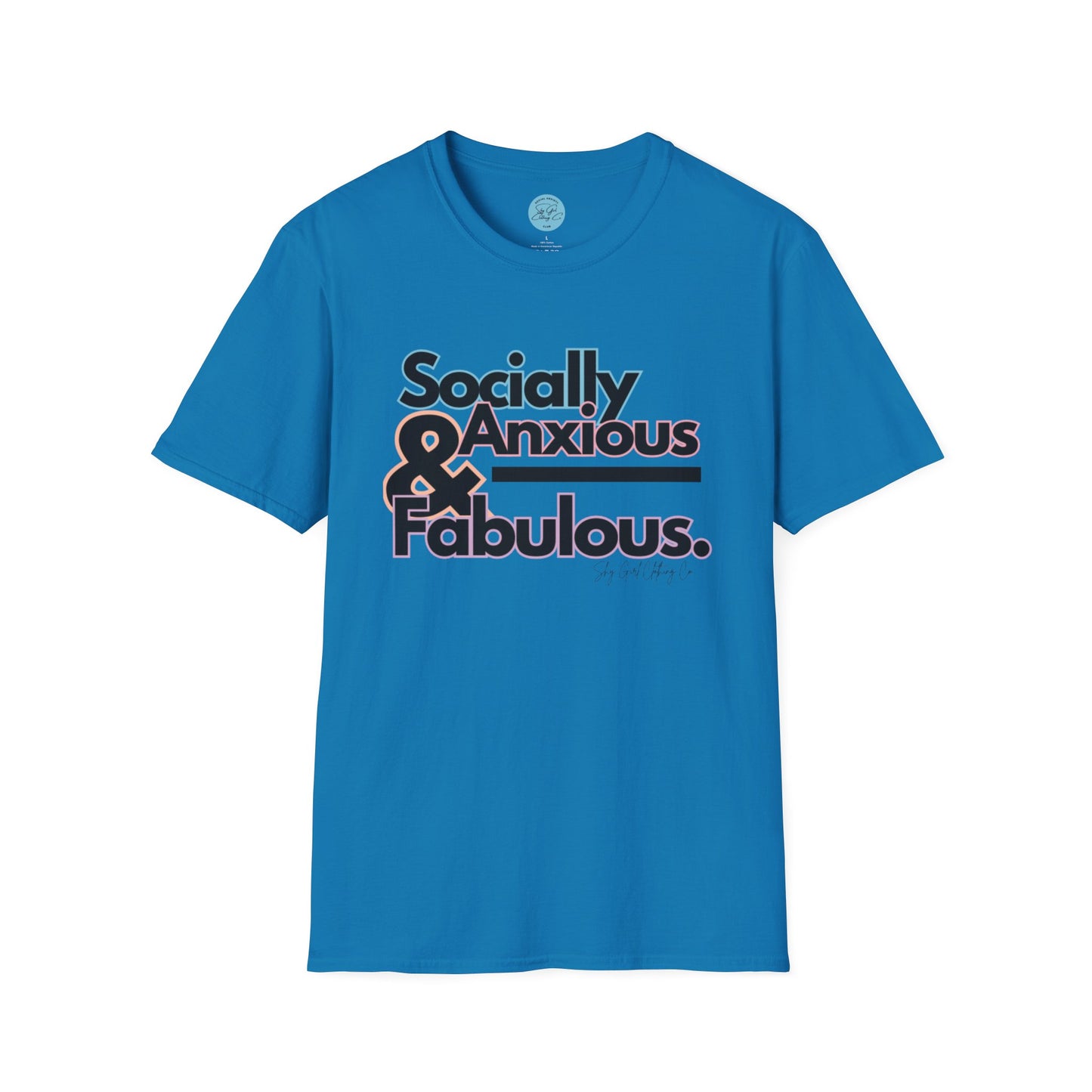Socially Anxious and Fabulous Unisex Softstyle T-Shirt- Standard