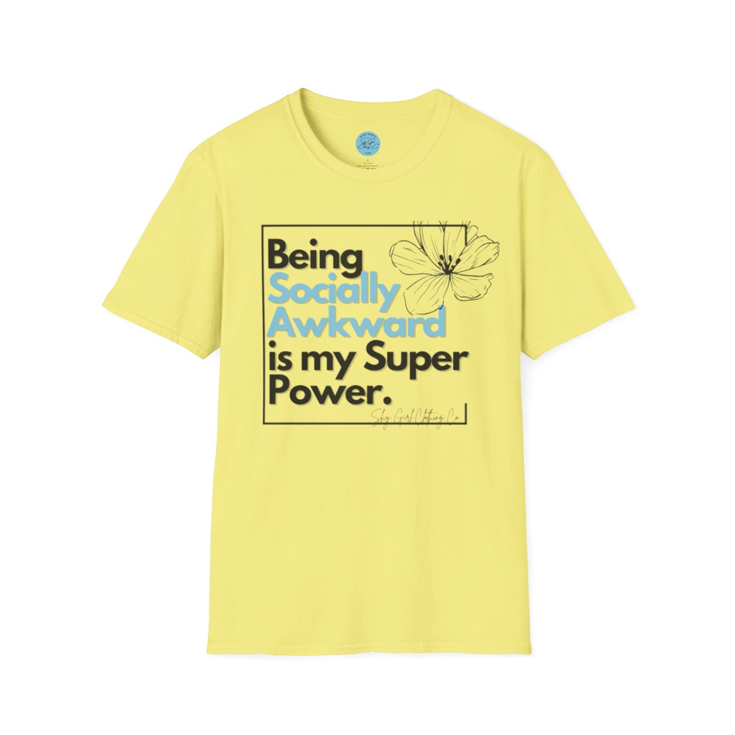 Being Socially Awkward is my Super Power Unisex Softstyle T-Shirt- Boxed Floral