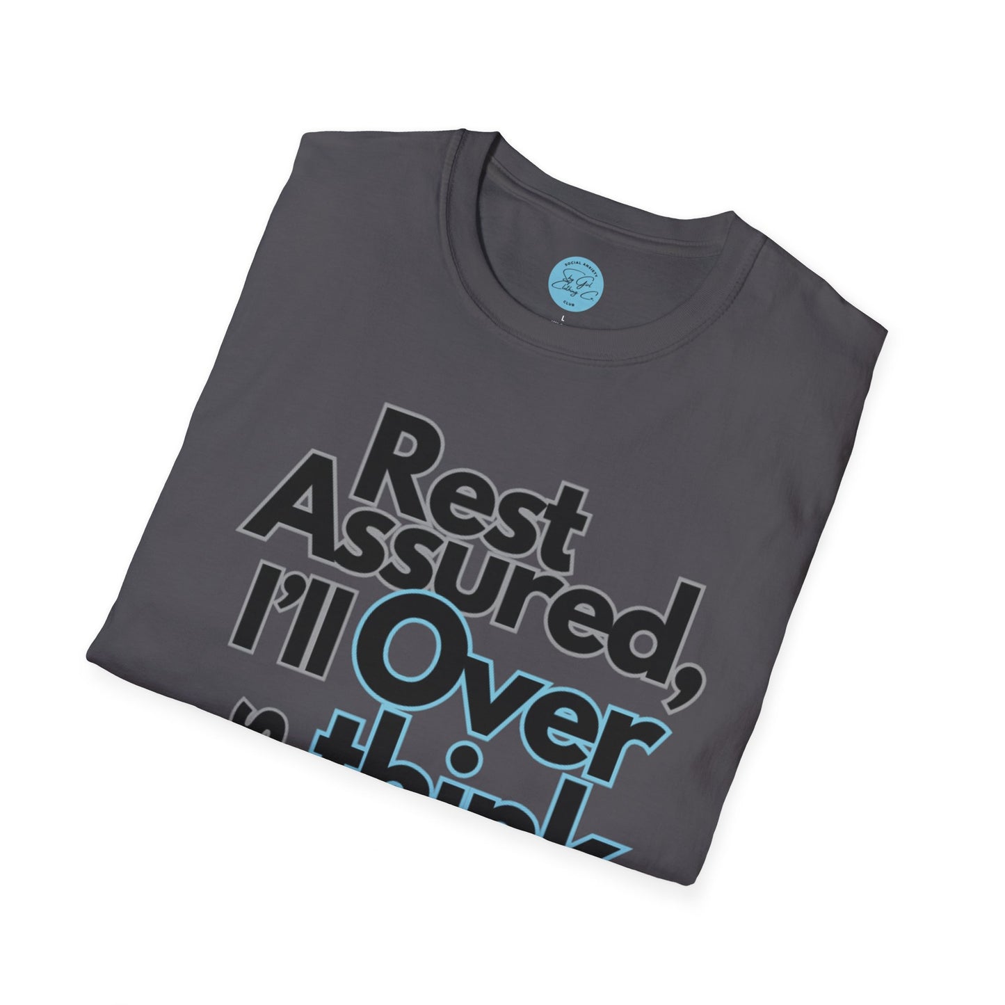 Rest Assured Unisex Softstyle T-Shirt- Standard Front