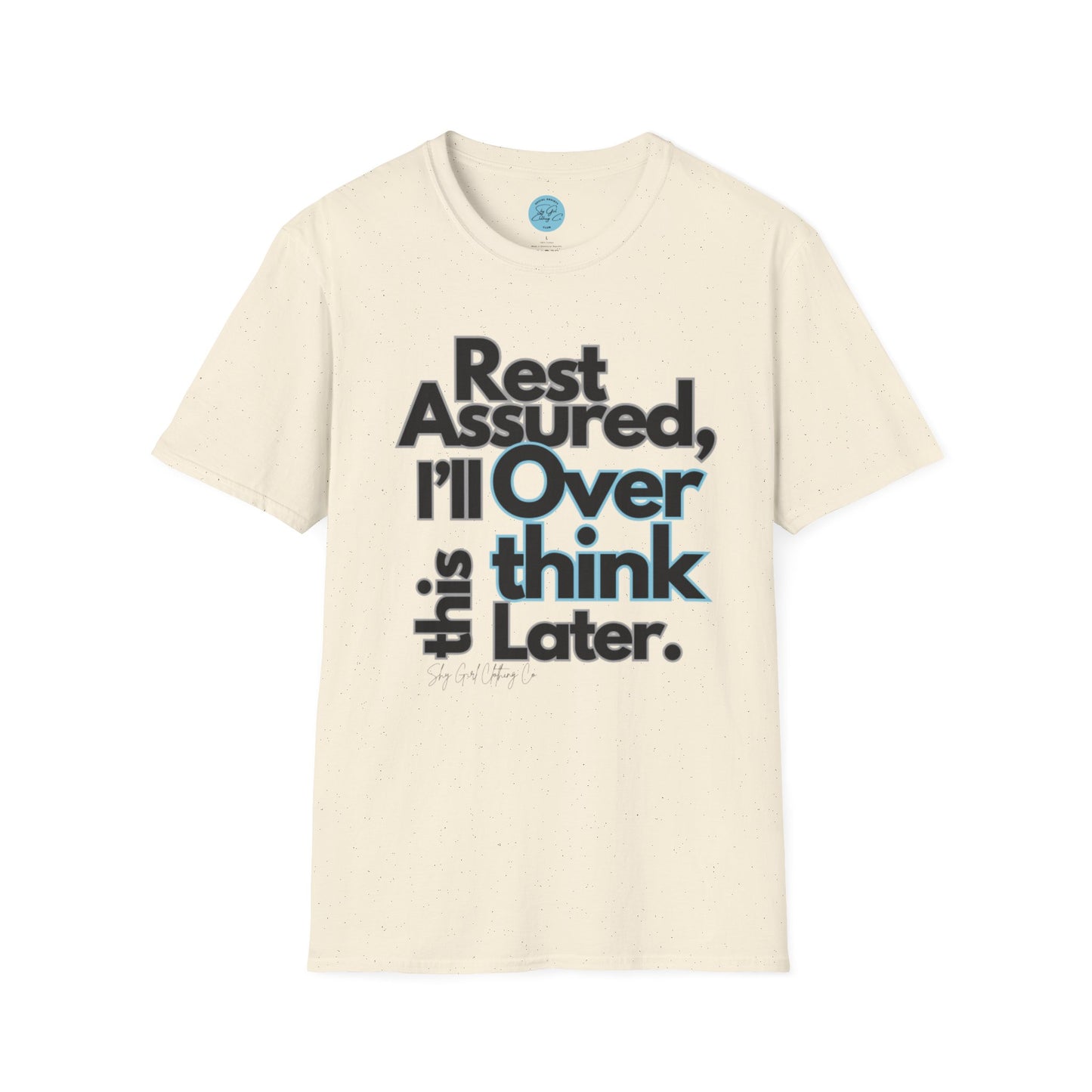Rest Assured Unisex Softstyle T-Shirt- Standard Front