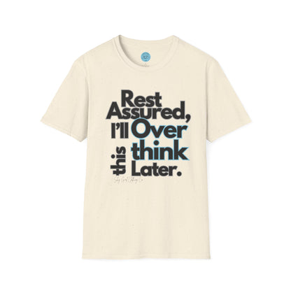Rest Assured Unisex Softstyle T-Shirt- Standard Front