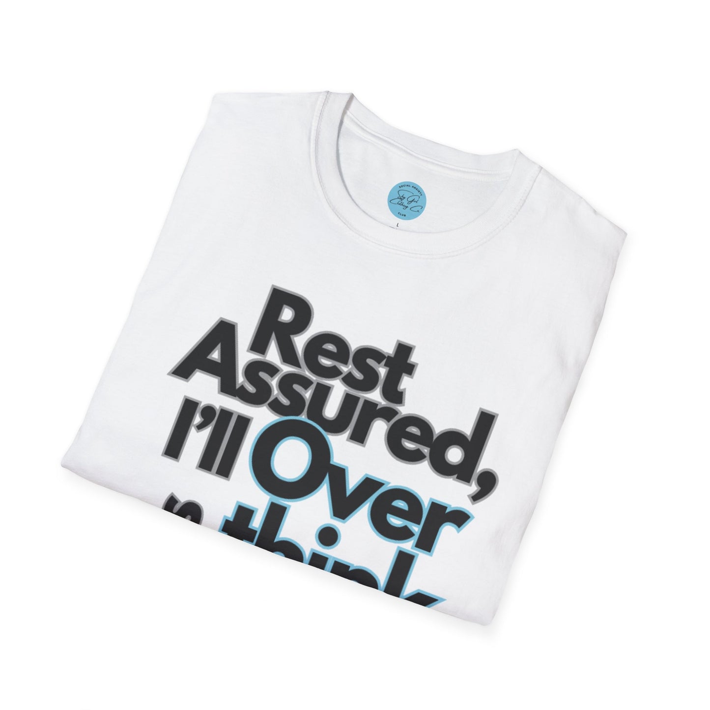 Rest Assured Unisex Softstyle T-Shirt- Standard Front