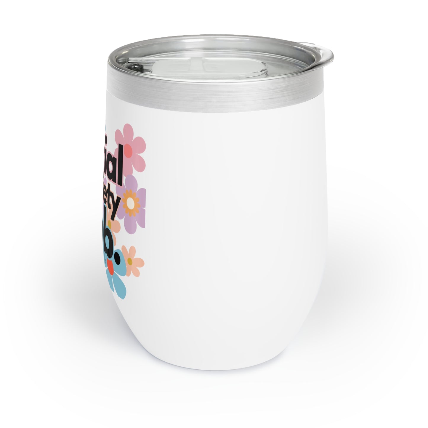 Social Anxiety Club Chill Wine Tumbler