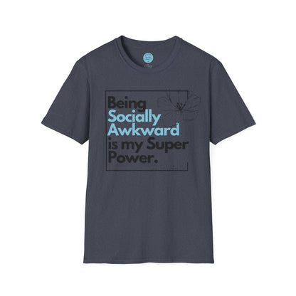 Being Socially Awkward is my Super Power Unisex Softstyle T-Shirt- Boxed Floral