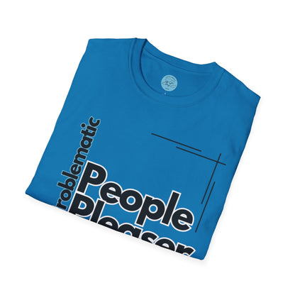 Problematic People Pleaser T-Shirt- Standard Logo