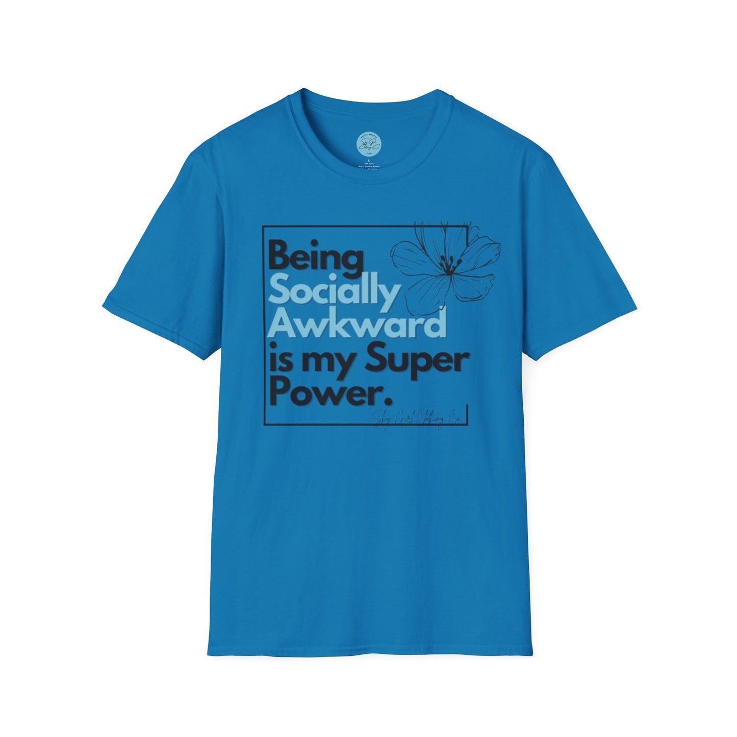 Being Socially Awkward is my Super Power Unisex Softstyle T-Shirt- Boxed Floral