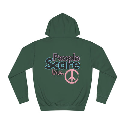 People Scare Me Unisex College Hoodie- Standard Peace Sign Back