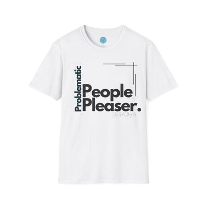 Problematic People Pleaser T-Shirt- Standard Logo