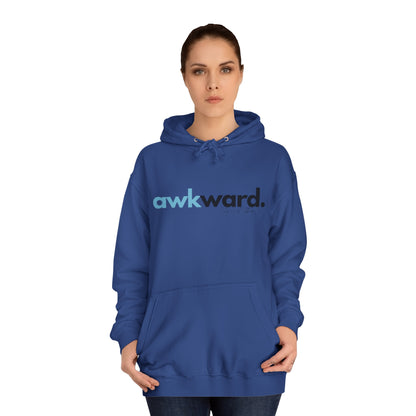 Awkward Unisex College Hoodie