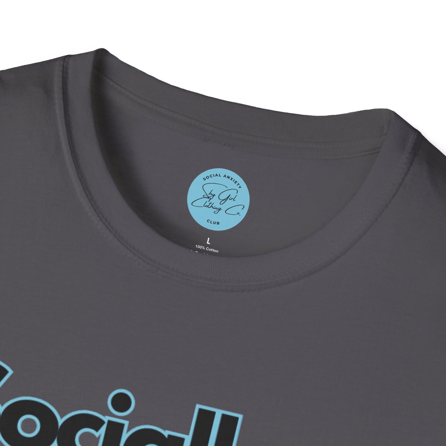 Socially Anxious and Fabulous Unisex Softstyle T-Shirt- Standard