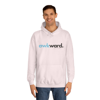 Awkward Unisex College Hoodie