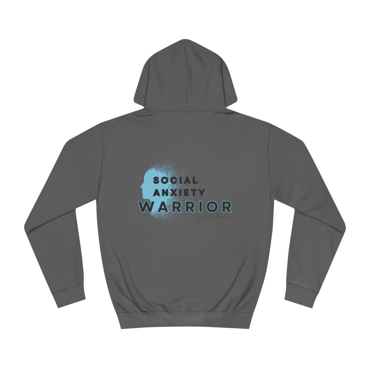 Social Anxiety Warrior Unisex College Hoodie- Standard