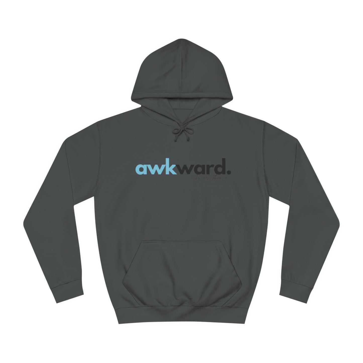 Awkward Unisex College Hoodie