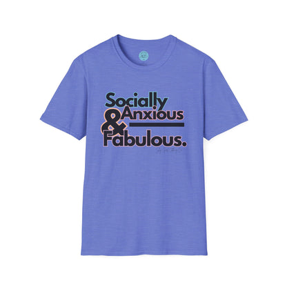 Socially Anxious and Fabulous Unisex Softstyle T-Shirt- Standard