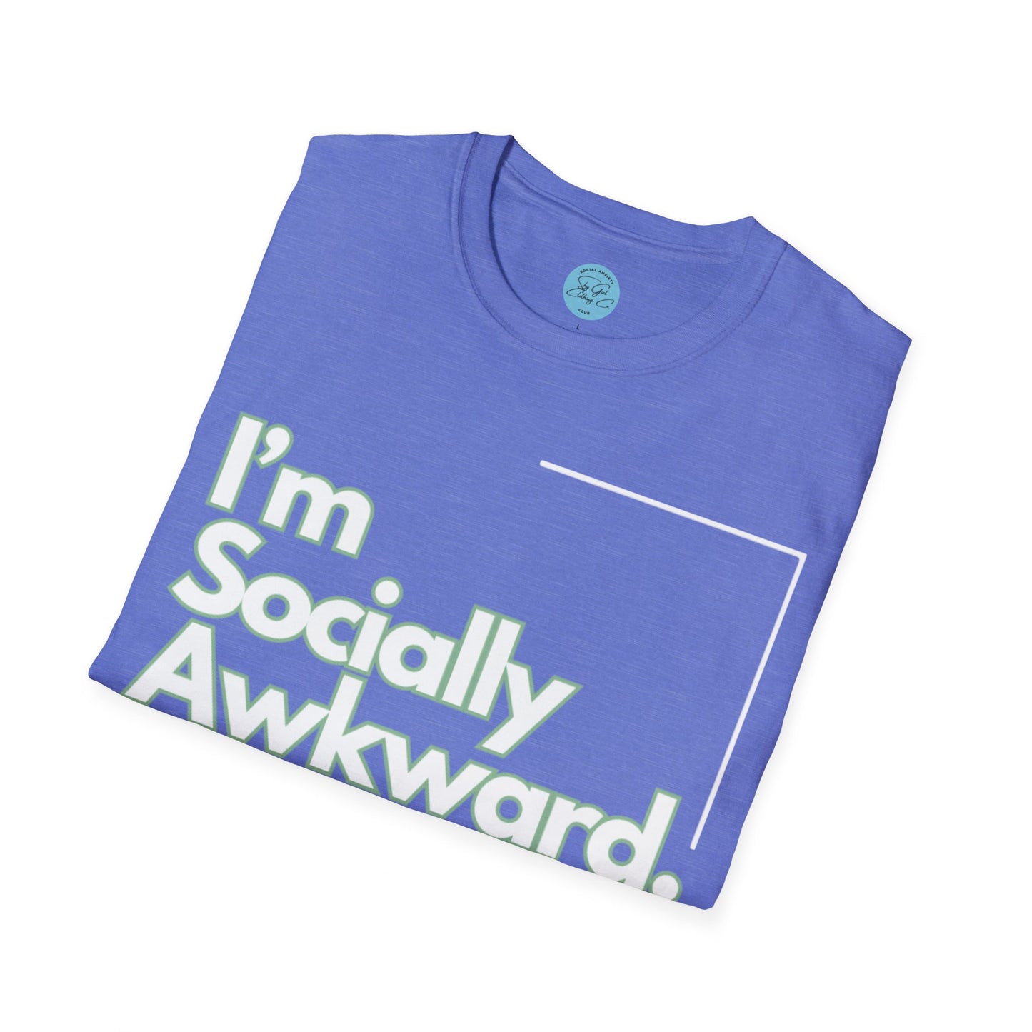 I'm Socially Awkward Unisex Softstyle T-Shirt-Logo White