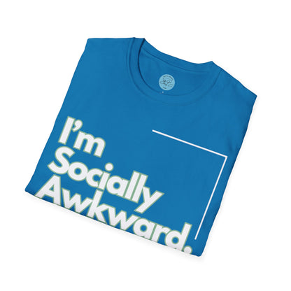 I'm Socially Awkward Unisex Softstyle T-Shirt-Logo White