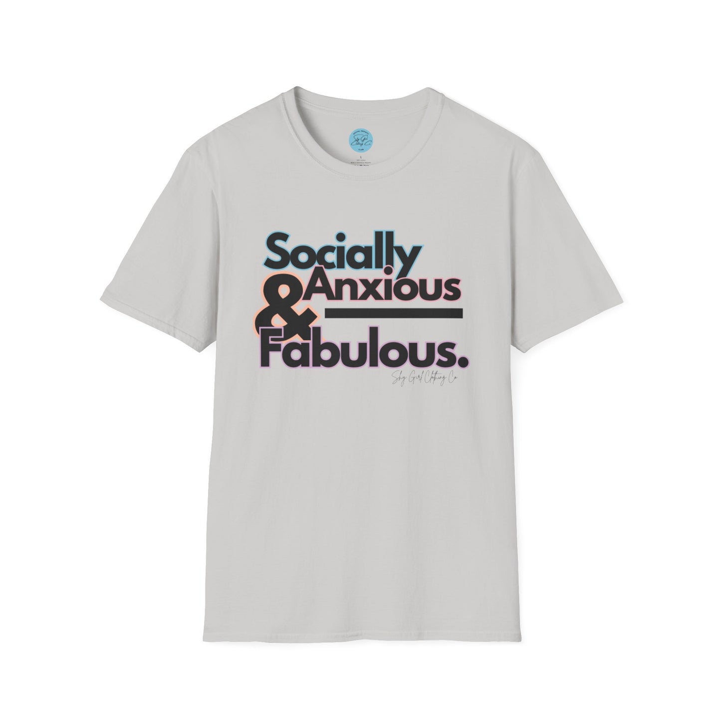 Socially Anxious and Fabulous Unisex Softstyle T-Shirt- Standard