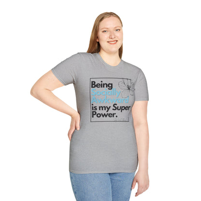 Being Socially Awkward is my Super Power Unisex Softstyle T-Shirt- Boxed Floral