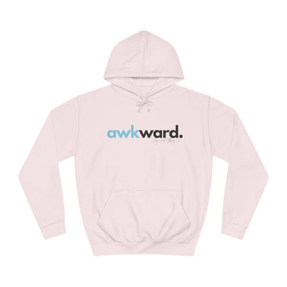 Awkward Unisex College Hoodie