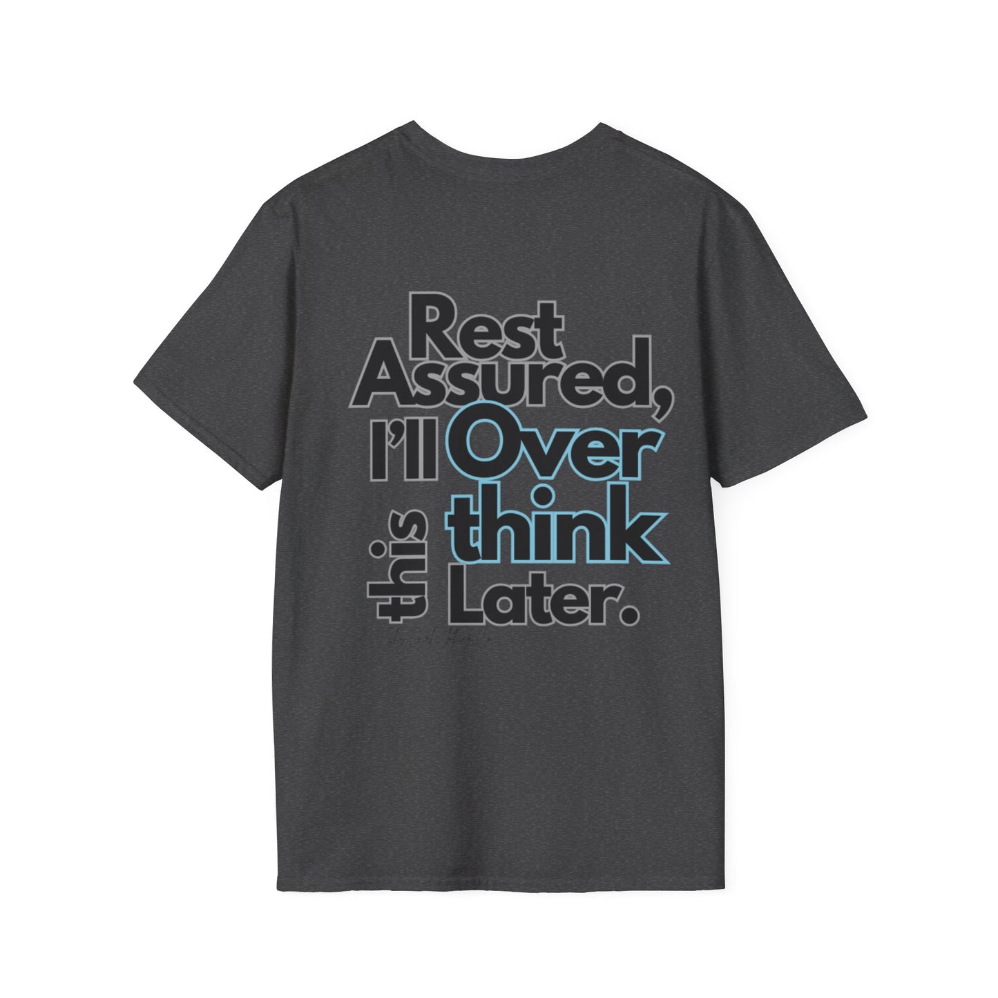 Rest Assured Unisex Softstyle T-Shirt- Standard Back