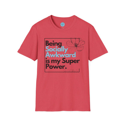 Being Socially Awkward is my Super Power Unisex Softstyle T-Shirt- Boxed Floral