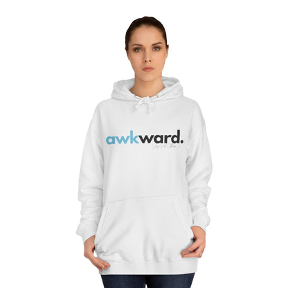 Awkward Unisex College Hoodie