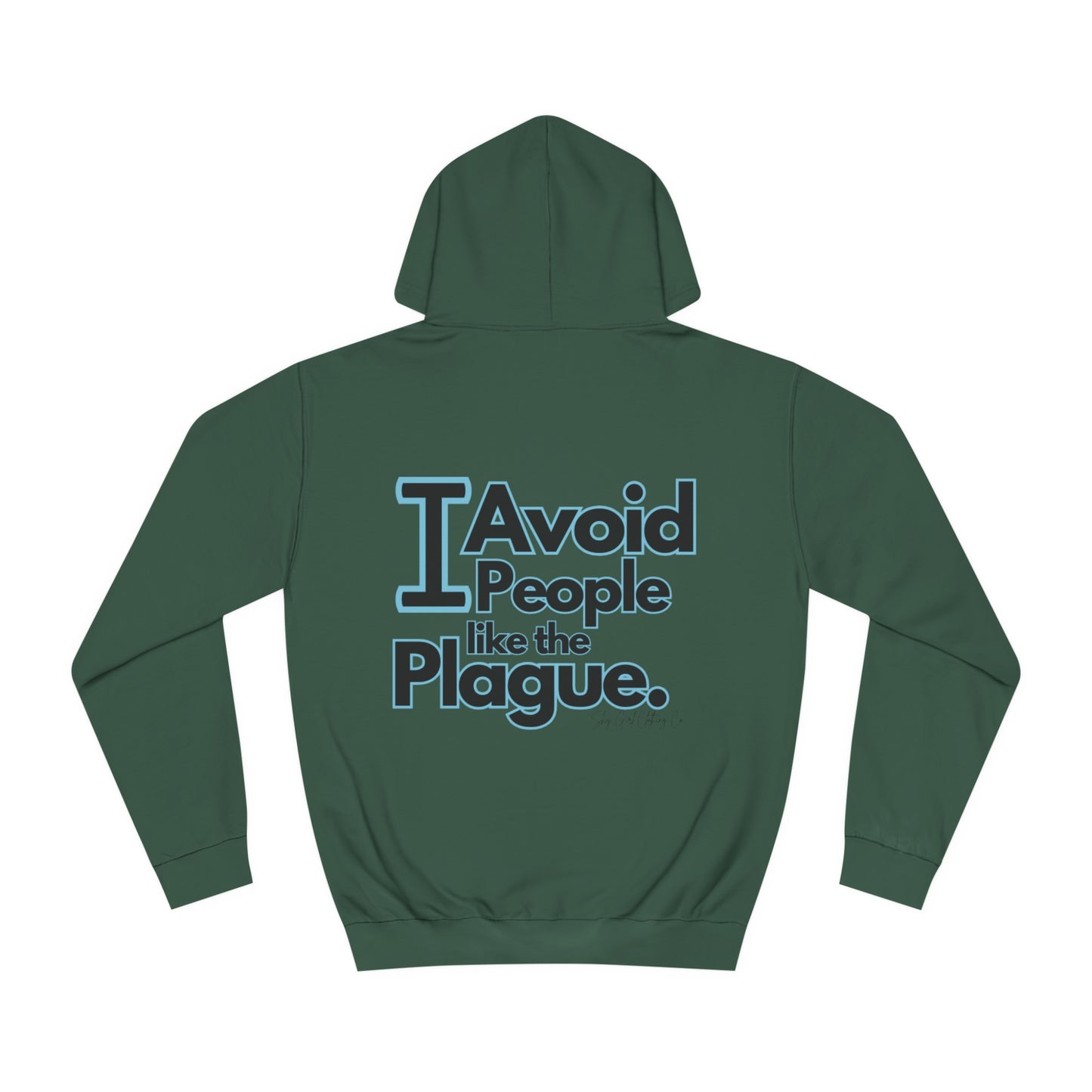 People Plague Unisex College Hoodie- Standard Logo Back