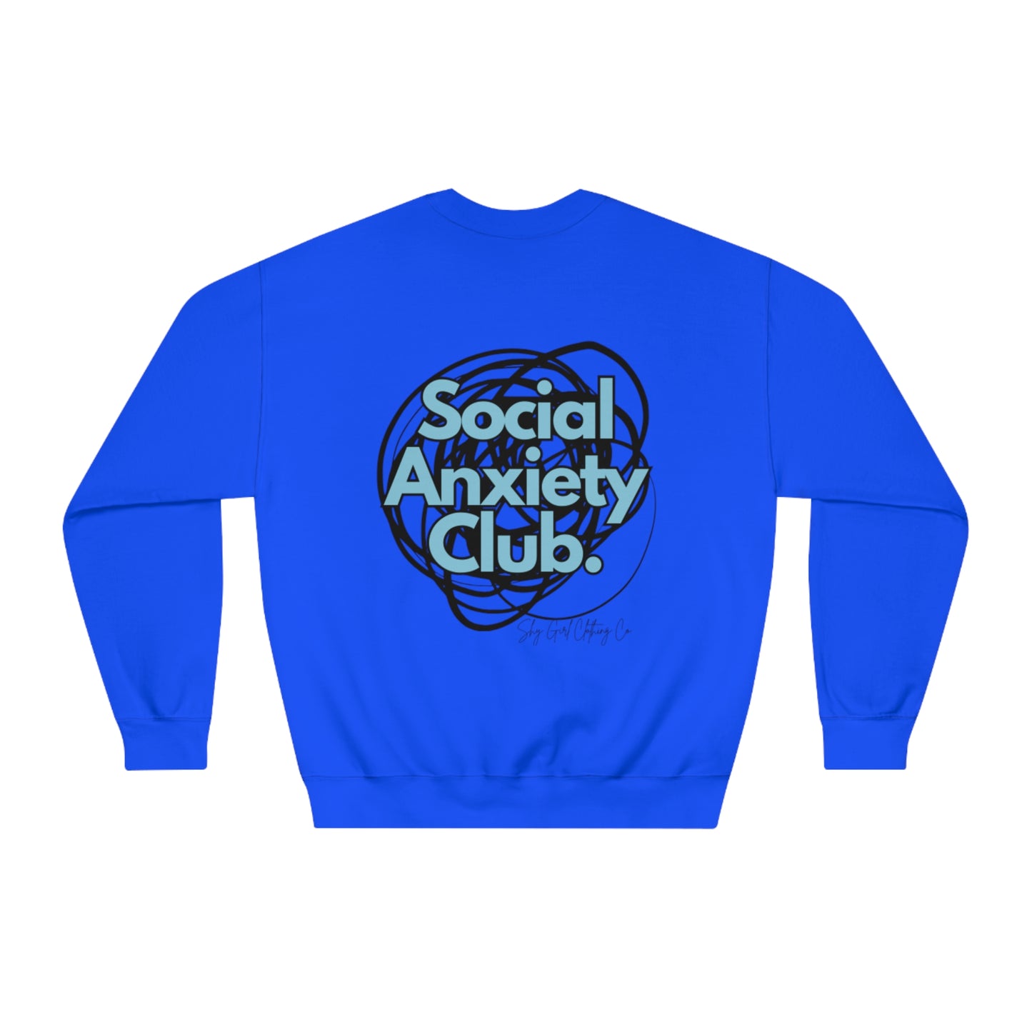 Social Anxiety Warrior Unisex DryBlend® Crewneck Sweatshirt- Standard Scribble Logo Back