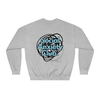 Social Anxiety Warrior Unisex DryBlend® Crewneck Sweatshirt- Standard Scribble Logo Back