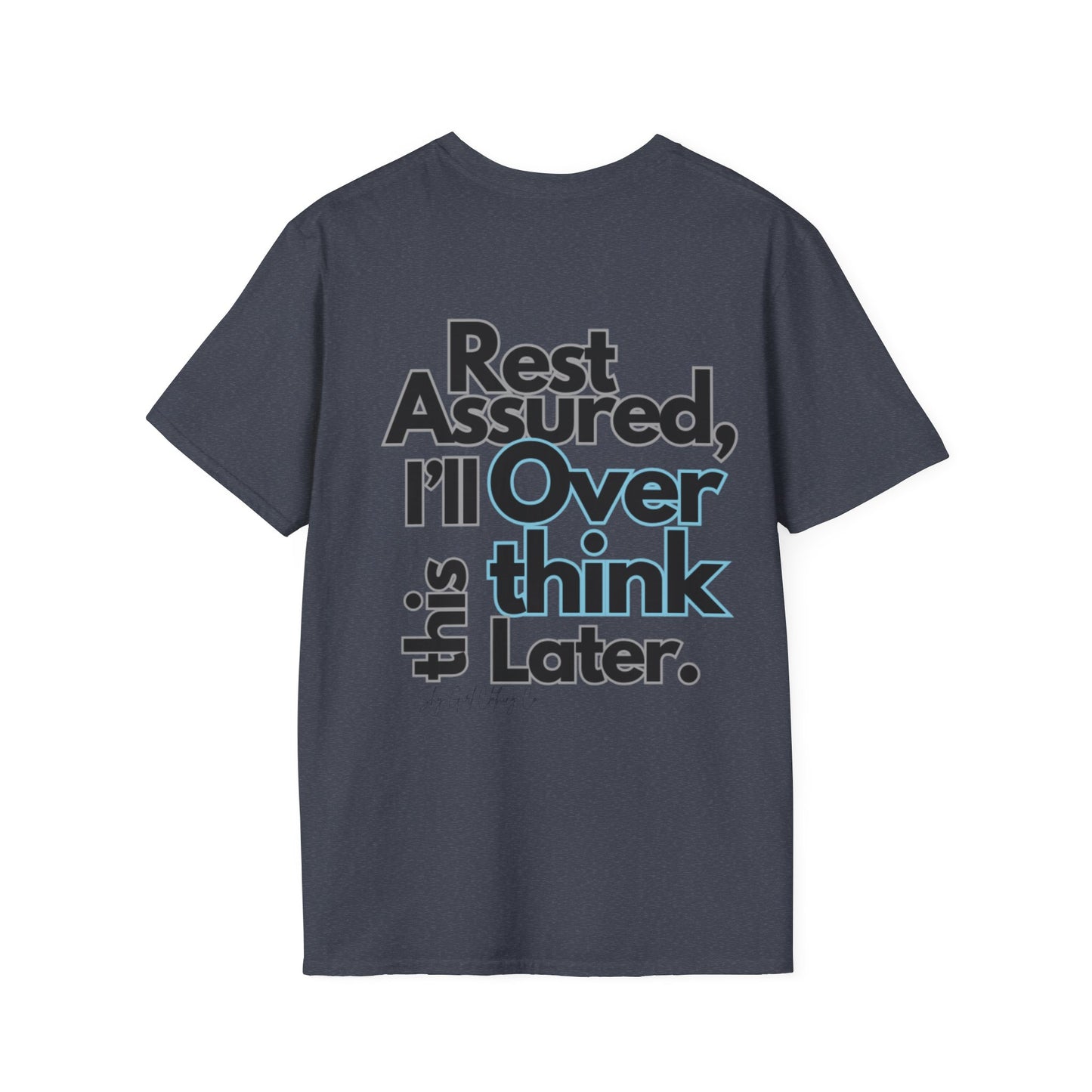 Rest Assured Unisex Softstyle T-Shirt- Standard Back