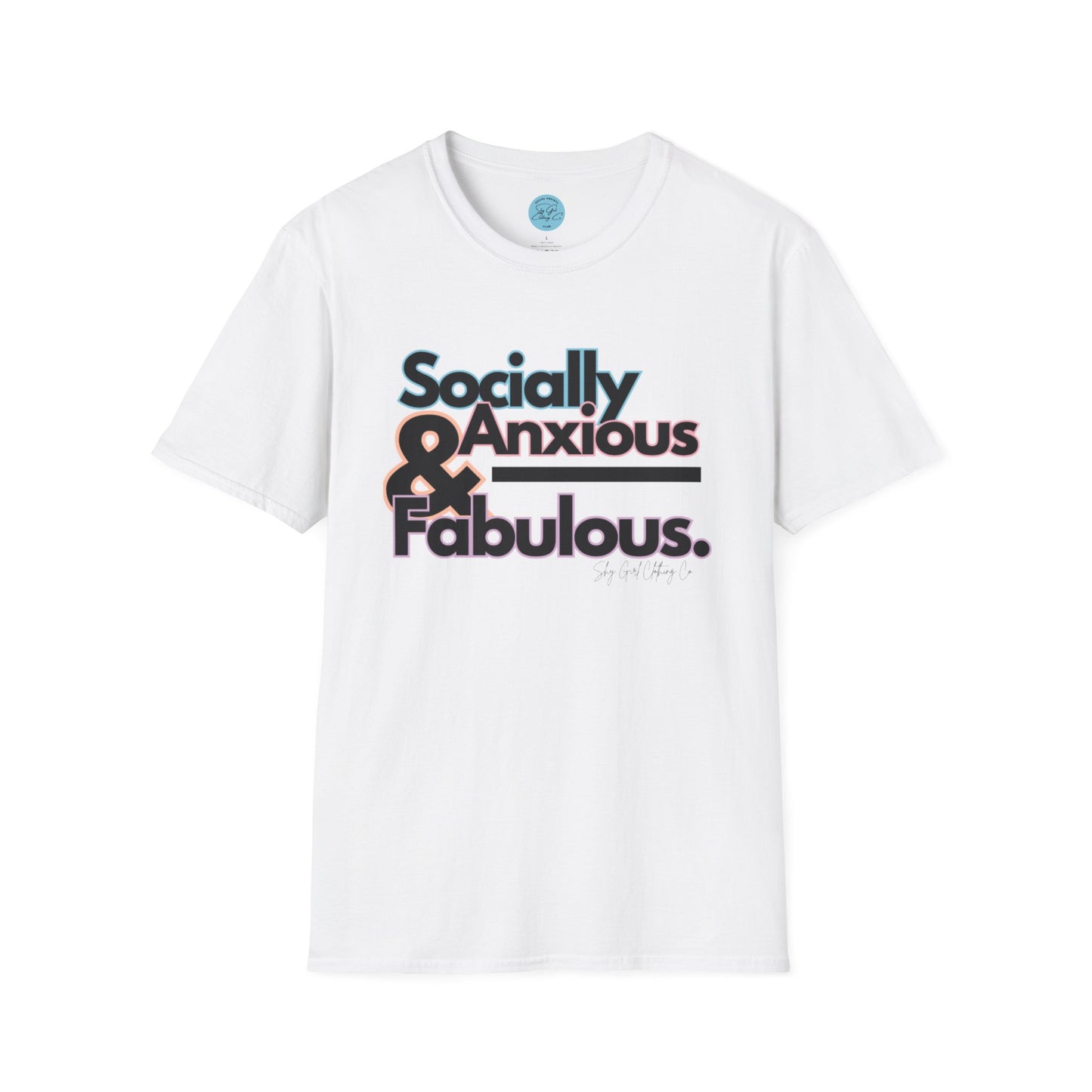 Socially Anxious and Fabulous Unisex Softstyle T-Shirt- Standard