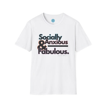 Socially Anxious and Fabulous Unisex Softstyle T-Shirt- Standard