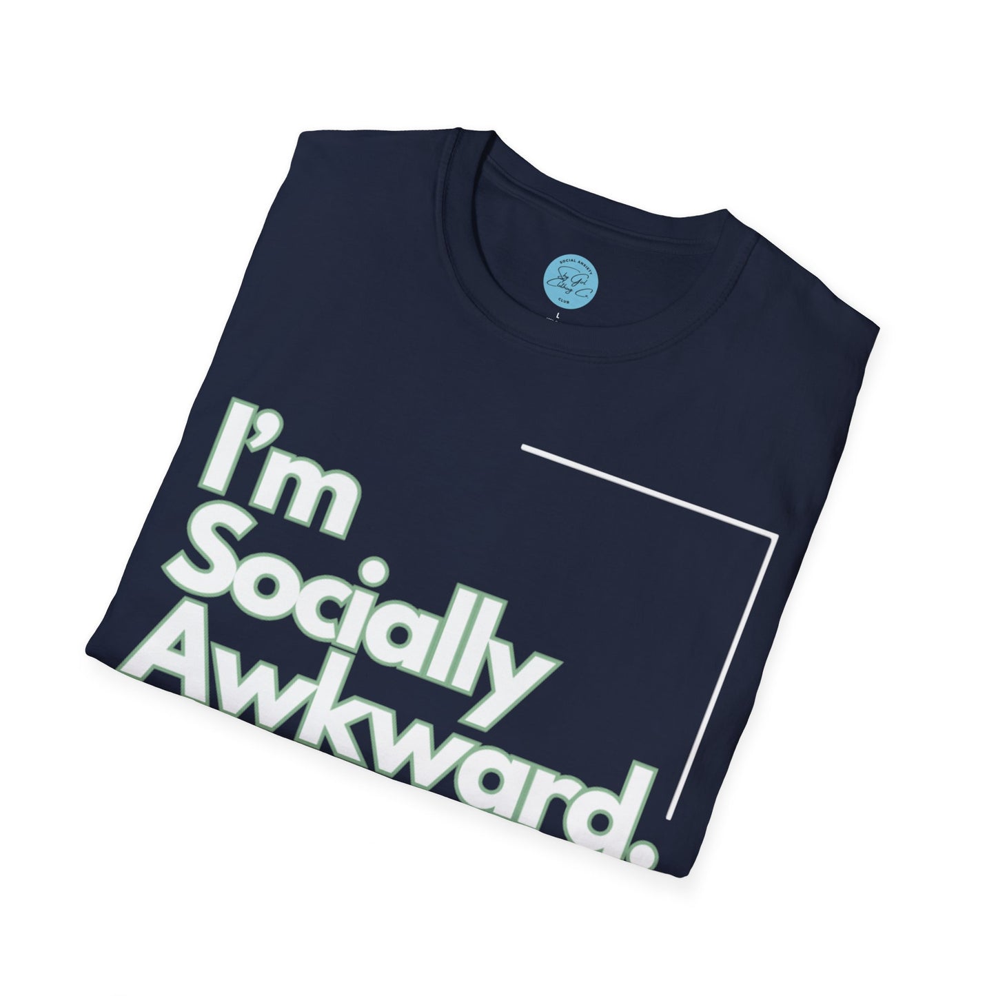 I'm Socially Awkward Unisex Softstyle T-Shirt-Logo White