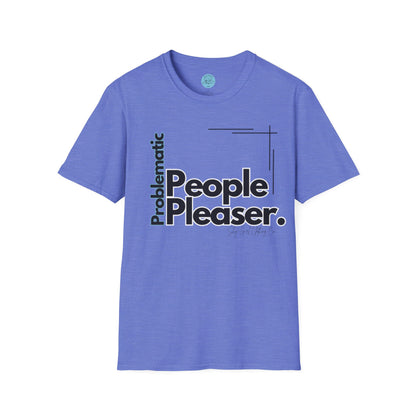 Problematic People Pleaser T-Shirt- Standard Logo