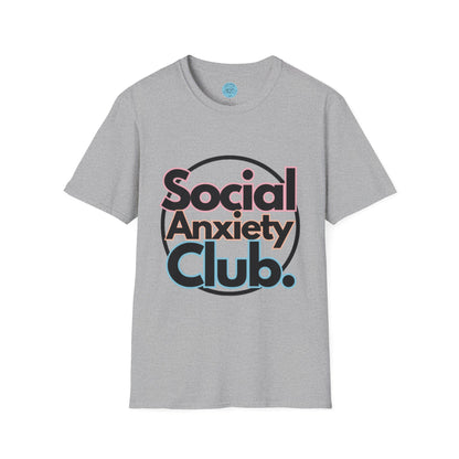 Social Anxiety Club Unisex Softstyle T-Shirt- Standard