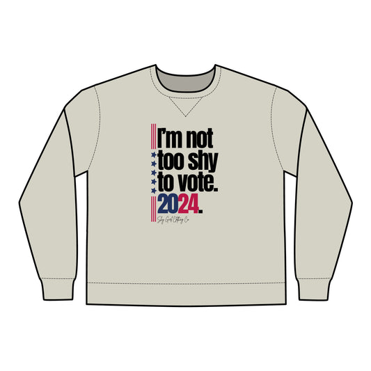 I'm Not too Shy to Vote Unisex ComfortWash® Garment Dyed Crewneck Sweatshirt