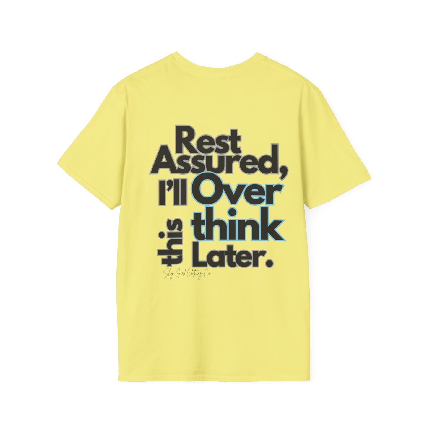 Rest Assured Unisex Softstyle T-Shirt- Standard Back