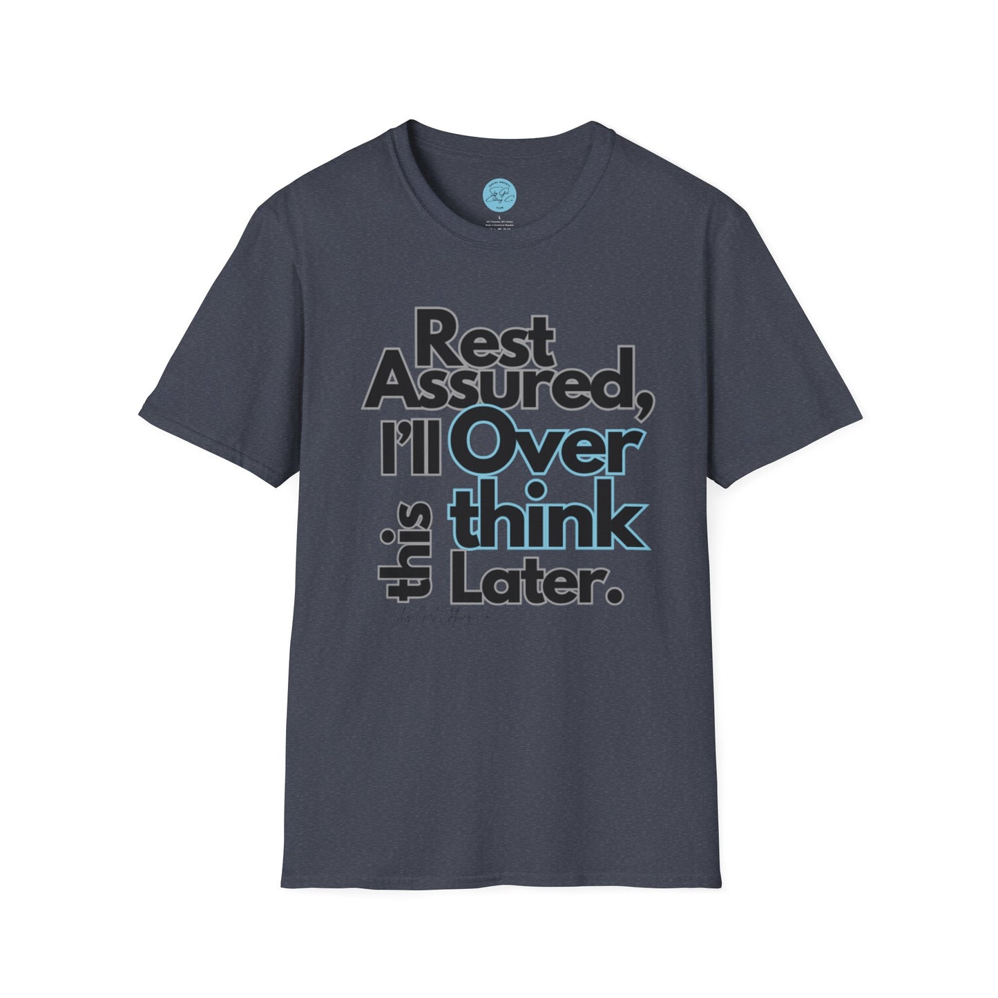 Rest Assured Unisex Softstyle T-Shirt- Standard Front