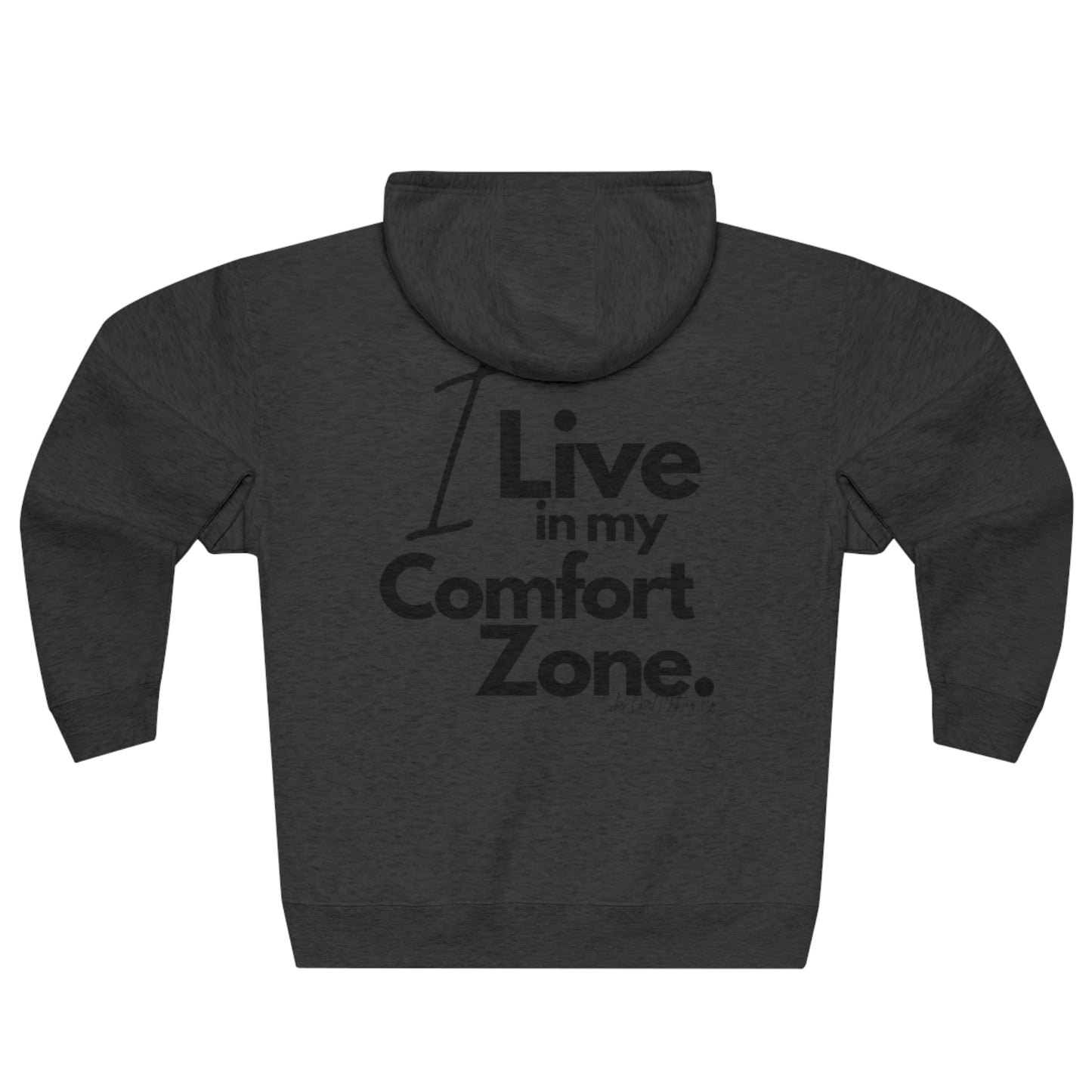 Comfort Zone Unisex Zip Hoodie- Standard Logo Back