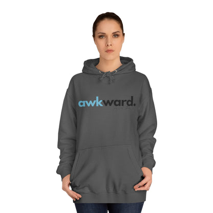 Awkward Unisex College Hoodie