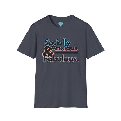 Socially Anxious and Fabulous Unisex Softstyle T-Shirt- Standard