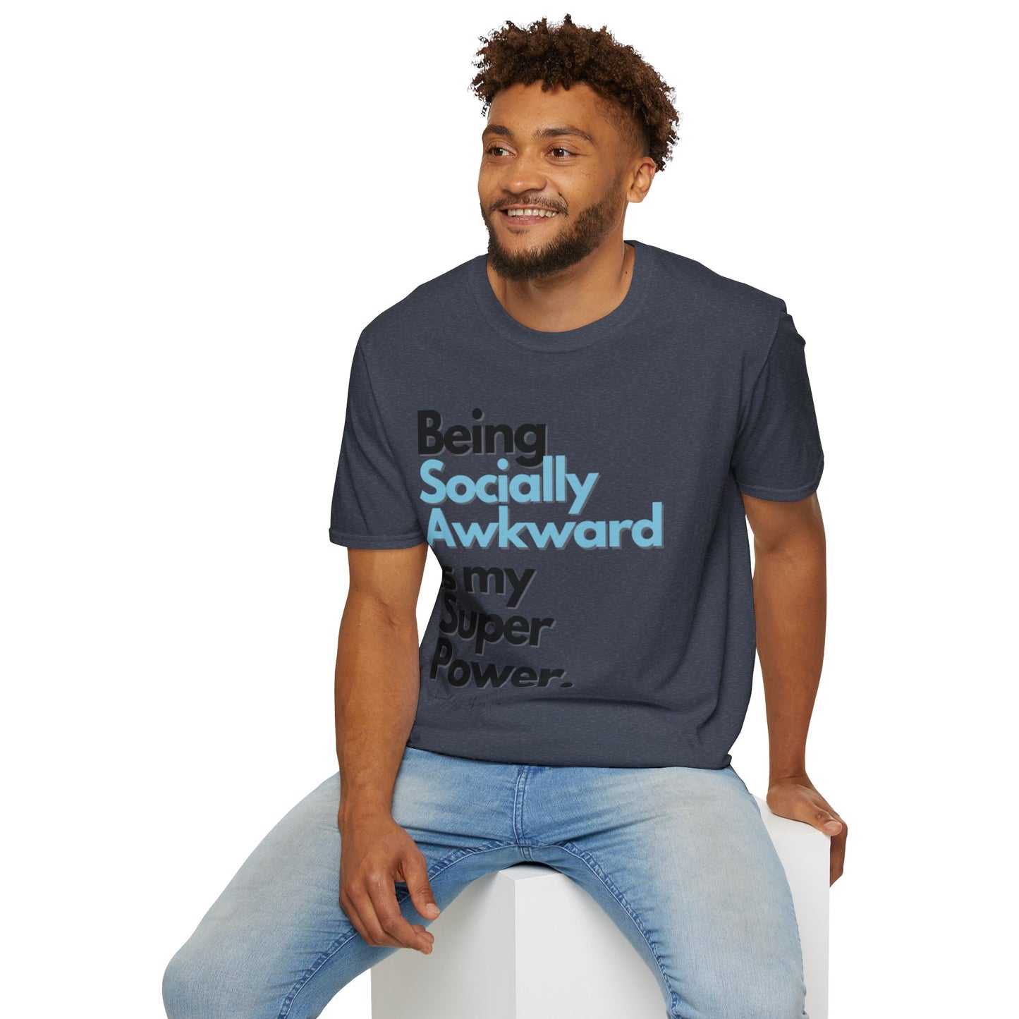 Being Socially Awkward is my Super Power Unisex Softstyle T-Shirt- Standard