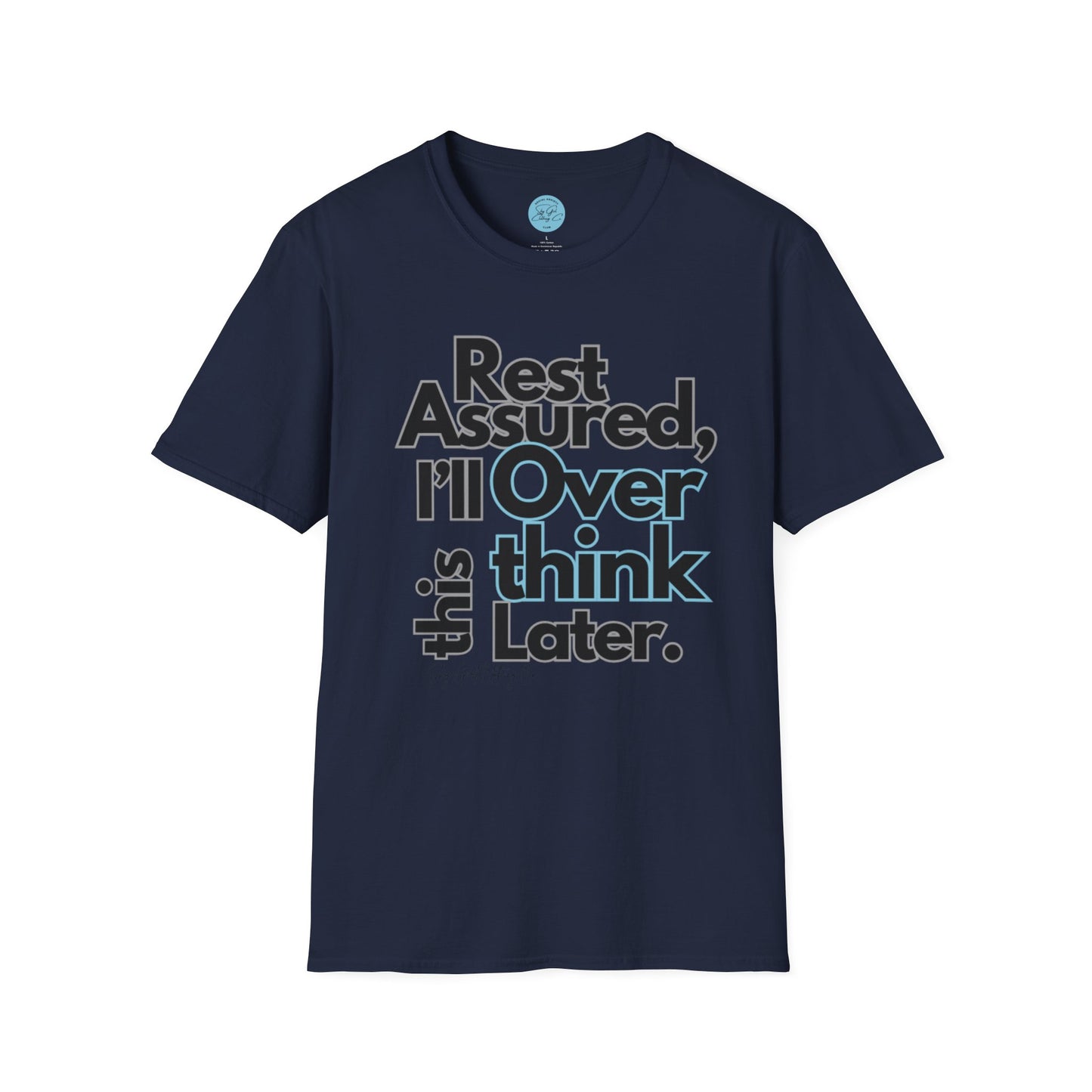 Rest Assured Unisex Softstyle T-Shirt- Standard Front