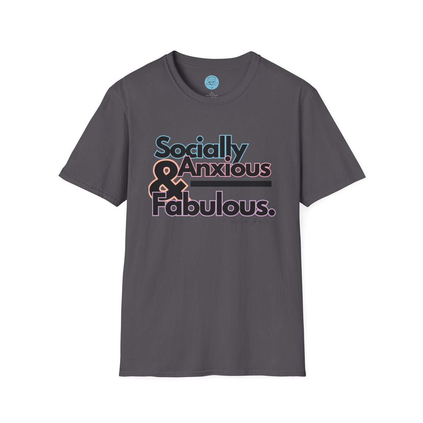 Socially Anxious and Fabulous Unisex Softstyle T-Shirt- Standard