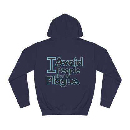 People Plague Unisex College Hoodie- Standard Logo Back
