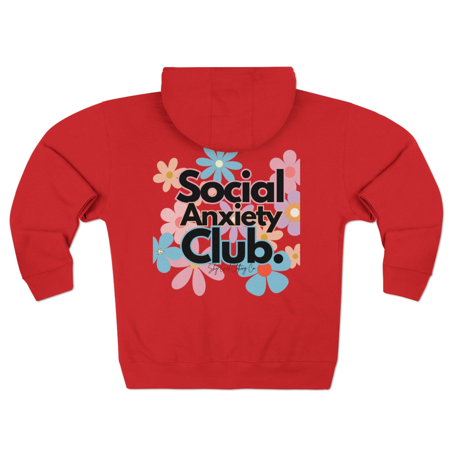Social Anxiety Club Unisex Zip Hoodie- Floral Logo Back