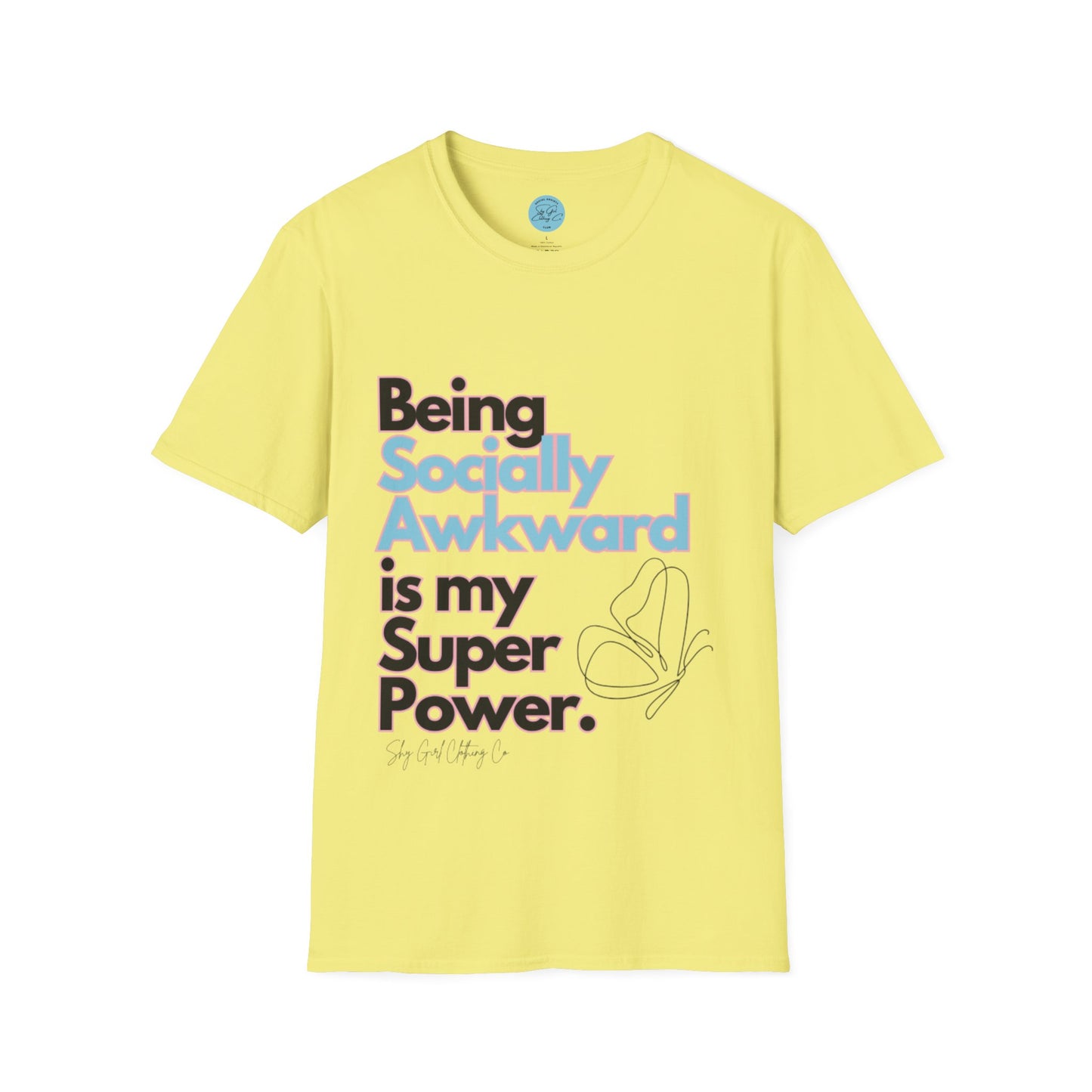 Being Socially Awkward is my Super Power Unisex Softstyle T-Shirt- Butterfly
